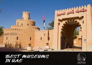 updated list of Best Museums in UAE